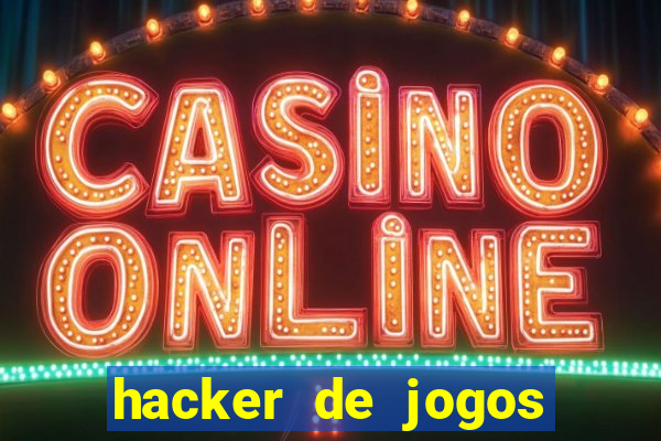 hacker de jogos dinheiro infinito